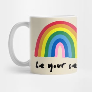 be your self Mug